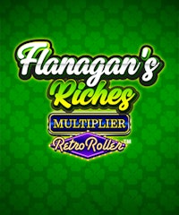 Flanagan's Riches Multiplier Retro Roller